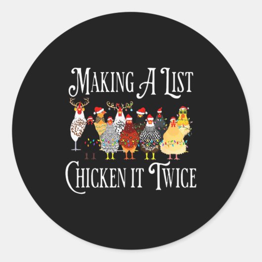 Funny Chicken Christmas, Making A List Chicken It Ronde Sticker (Voorkant)
