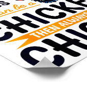 Funny Chicken Farm Animal Always Be Yourself Unles Poster (Hoek)