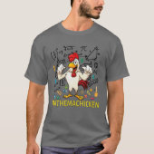 Funny Chicken Mathemachicken For Wiskunde Lovers T T-shirt (Voorkant)