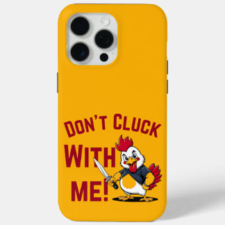 Funny Chicken - Niet met mij klokken iPhone 15 Pro Max Hoesje