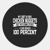 Funny Chicken Nugget Lover Quote New Years Resolut Ronde Sticker (Voorkant)