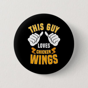 Funny Chicken Wings Lover Gezegde Hot Wing Ronde Button 5,7 Cm