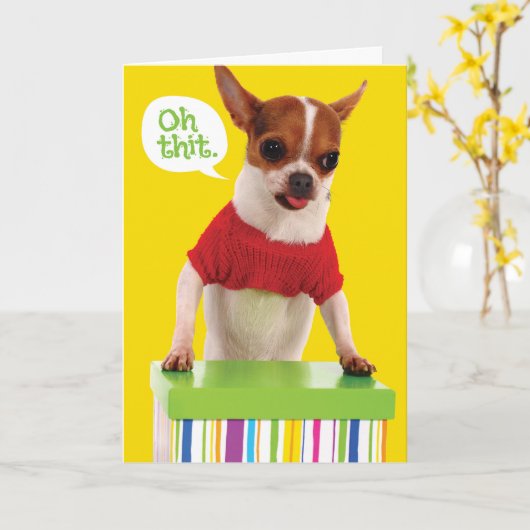 Funny Chihuahu Dog met Lisp Belated Birthday Kaart (Gele Bloem)