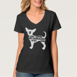 Funny Chihuahua Dog als ik mijn Chihuahua kan bren T-shirt