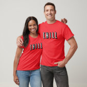 Funny Chill Design T-shirt (Unisex)
