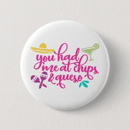 Funny Chips en Queso Mexican Party Button