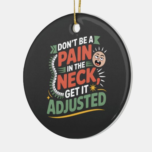 Funny Chiropractic Spine Care Quote Keramisch Ornament (Links)