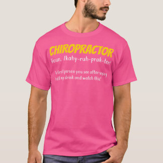 Funny Chiropractor Chiropractic Gift T-shirt