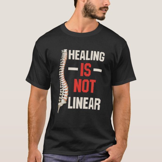 Funny Chiropractor Gift Healing is niet lineair T-shirt (Voorkant)