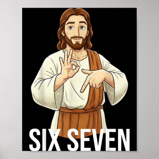 Funny Christian Jesus Six Seven 67 Faith Humor Chr Poster (Voorkant)