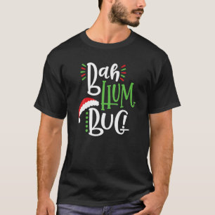 Funny Christmas Bah Humbug Gift T Shirt
