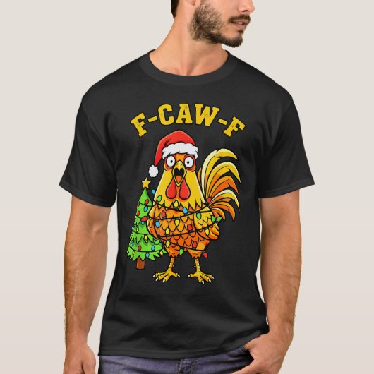 Funny Christmas Chicken Lights Santa Hat F-caw-f  T-shirt (Voorkant)