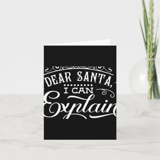 Funny Christmas Dear Santa I Can Explain Script T  Kaart (Voorkant)