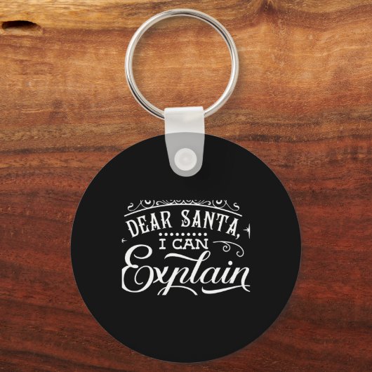 Funny Christmas Dear Santa I Can Explain Script T Sleutelhanger (Voorkant)
