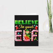 Funny Christmas Elf Design Believe In Your Elf Men Kaart (Voorkant)