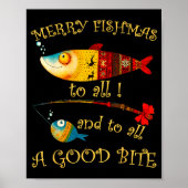Funny Christmas Fisherman's Merry Fishmas To All F Poster (Voorkant)