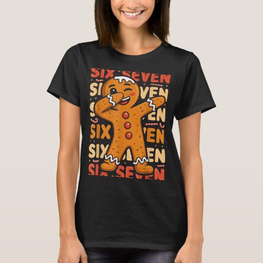 Funny Christmas Gingerbread Cookie Dab Six Seven 6 T-shirt (Voorkant)
