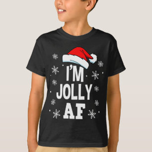 Funny Christmas Ik ben Jolly AF Fun Schattige Sant T-shirt