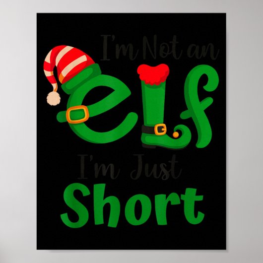 Funny Christmas I'm Not An Elf I'm Just Short Xmas Poster (Voorkant)