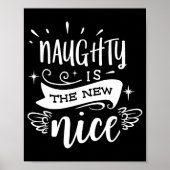 Funny Christmas Naughty Is The New Nice Monogram T Poster (Voorkant)