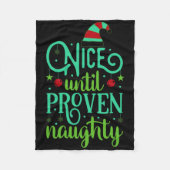Funny Christmas Nice Until Proven Naughty T Shirt Fleece Deken (Voorkant)
