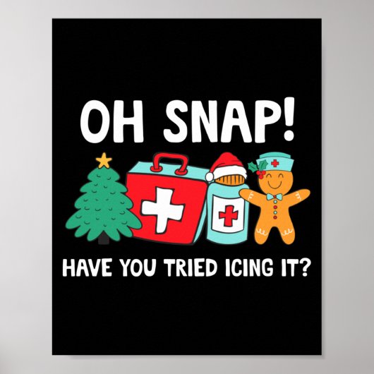Funny Christmas Nurse Have You Tried Icing It Ging Poster (Voorkant)