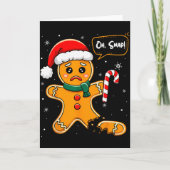 Funny Christmas Oh Snap Gingerbread Man Cookie X M Kaart (Voorkant)