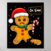 Funny Christmas Oh Snap Gingerbread Man Cookie X M Poster (Voorkant)