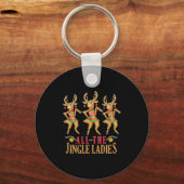 Funny Christmas Reindeer All The Jingle Ladies Sleutelhanger (Voorkant)