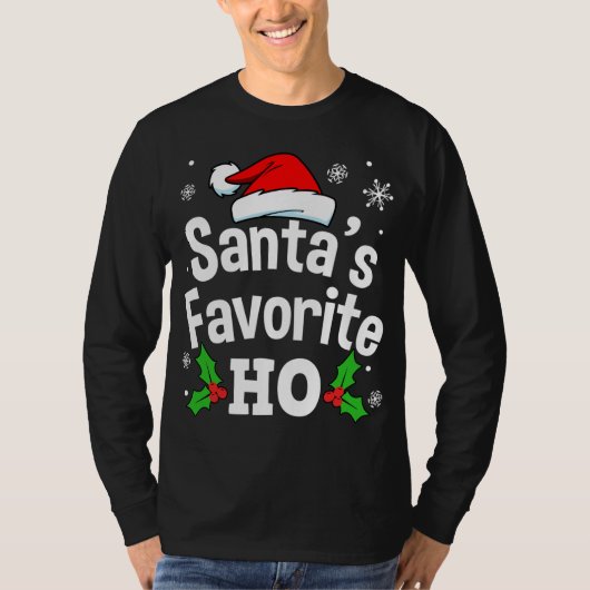 Funny Christmas Santa's Favoriete Ho Schattige T-shirt (Voorkant)