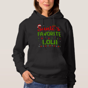 Funny Christmas Santa's Favorite Lola Schattige Me Hoodie