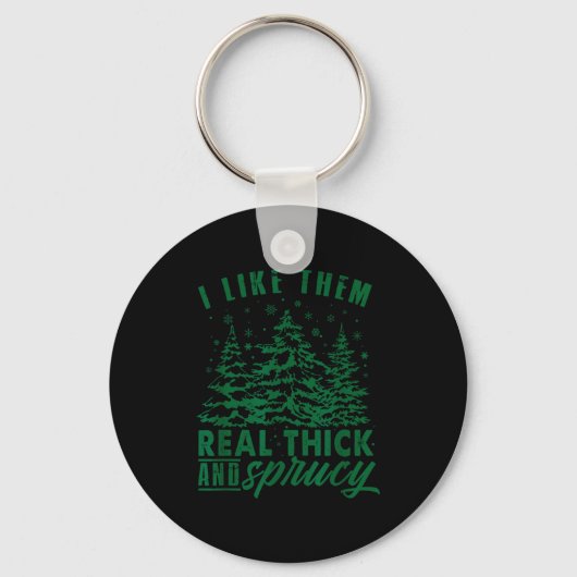 Funny Christmas Tree I Like Them Real Thick &amp;  Sleutelhanger (Voorkant)