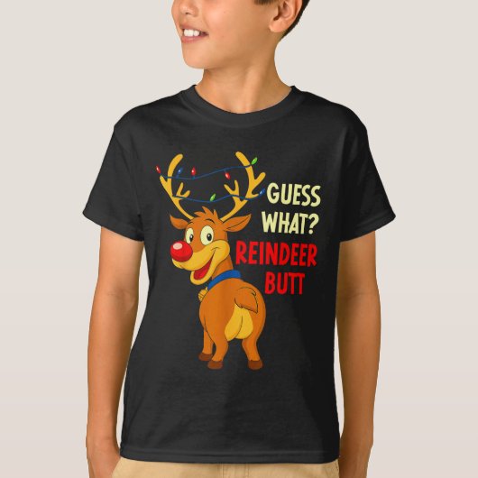 Funny Christmas Ugly Sweater Guess What_ Reindeer T-shirt (Voorkant)