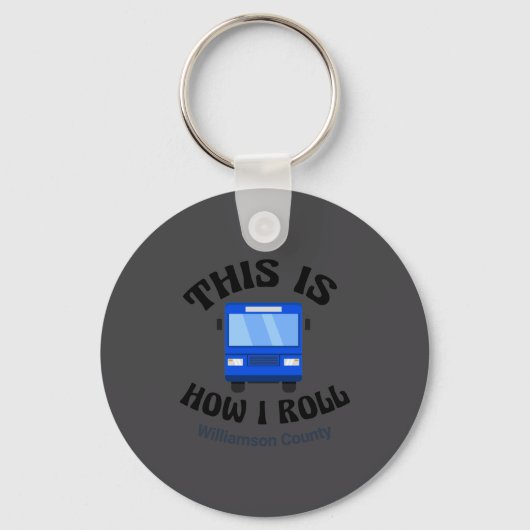 Funny City Bus Driver This Is How I Roll  Sleutelhanger (Voorkant)