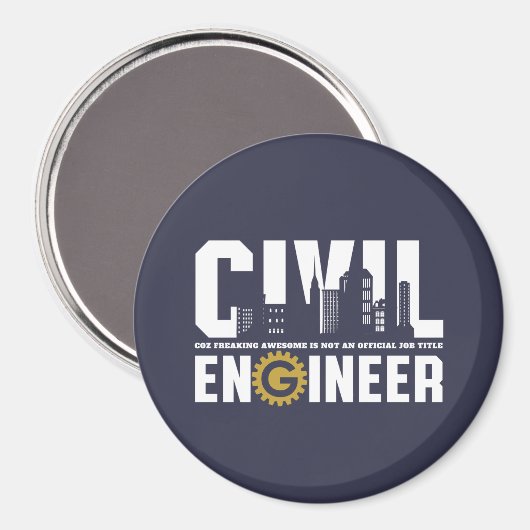 Funny Civil Engineer Civil Engineering student Magneet (Voorkant / Achterkant)