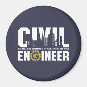 Funny Civil Engineer Civil Engineering student Magneet