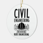 Funny Civil Engineering Gag Engineer Afstuderen Keramisch Ornament (Links)