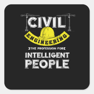 Funny Civil Engineering Intelligent People Vierkante Sticker