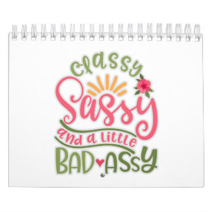 Funny Classy Sassy en een beetje slechte Assy Sass Kalender