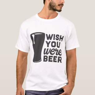 Funny Clever Quote Was je bier T-shirt
