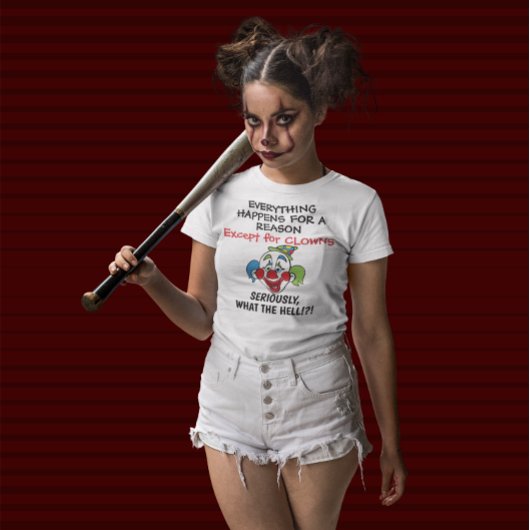 Funny Clown Gezegde T-shirt