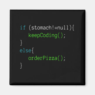 Funny Code Order Pizza T-shirt voor programmering Magneet