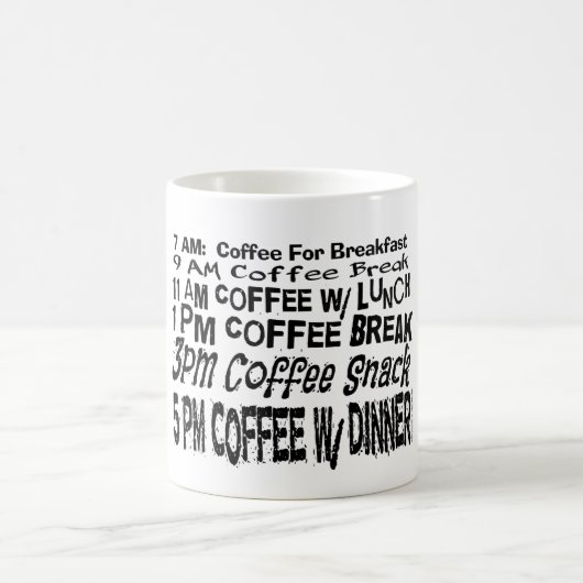 Funny Coffee Break Schedule Coffee Mok (Center)