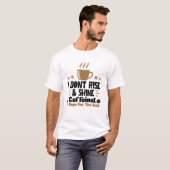 Funny Coffee Caffeinate Quote T-shirt (Voorkant volledig)