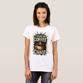Funny Coffee Chaos Shirt – Splattered Paint  (Voorkant volledig)