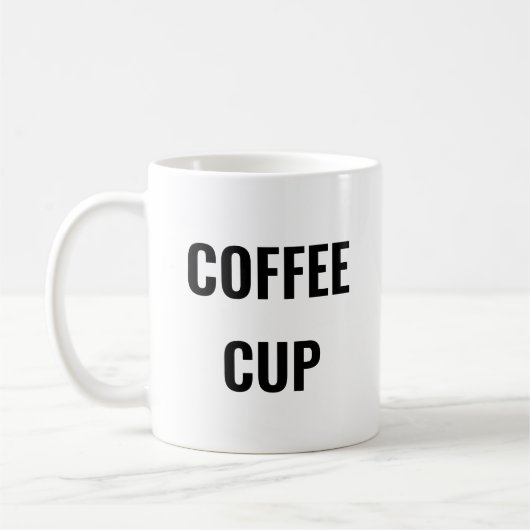 Funny Coffee Cup Mug - Plain Text - Gag Gift (Gauche)