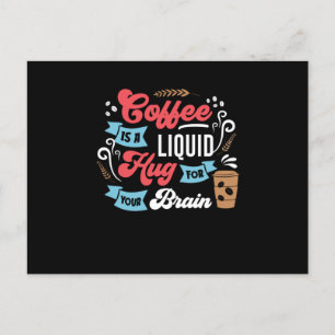 Funny Coffee Design   Koffie voor het brein Briefkaart