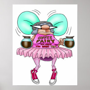 Funny Coffee Fairy Poster