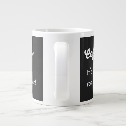 Funny Coffee Gezegde Text Design Extra Grote Mok (Achterkant)