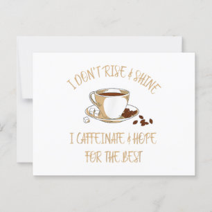 Funny Coffee - Ik stijg niet en schijn niet dat ik Briefkaart